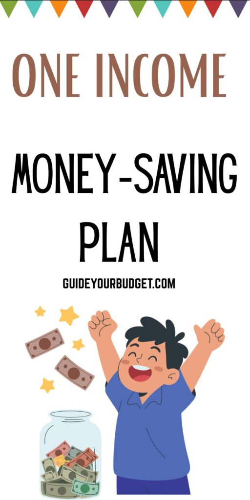 one income money saving plan